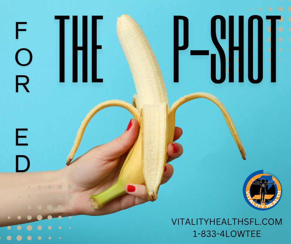 The P SHOT ED Help Vitality Health