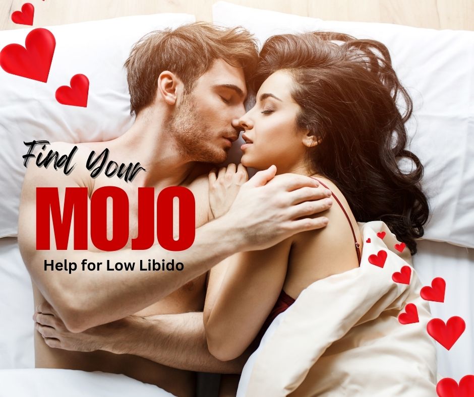 How to Regain Your ‘Mojo’: Solutions for Low Libido and Energy Loss Vitality Health SFL