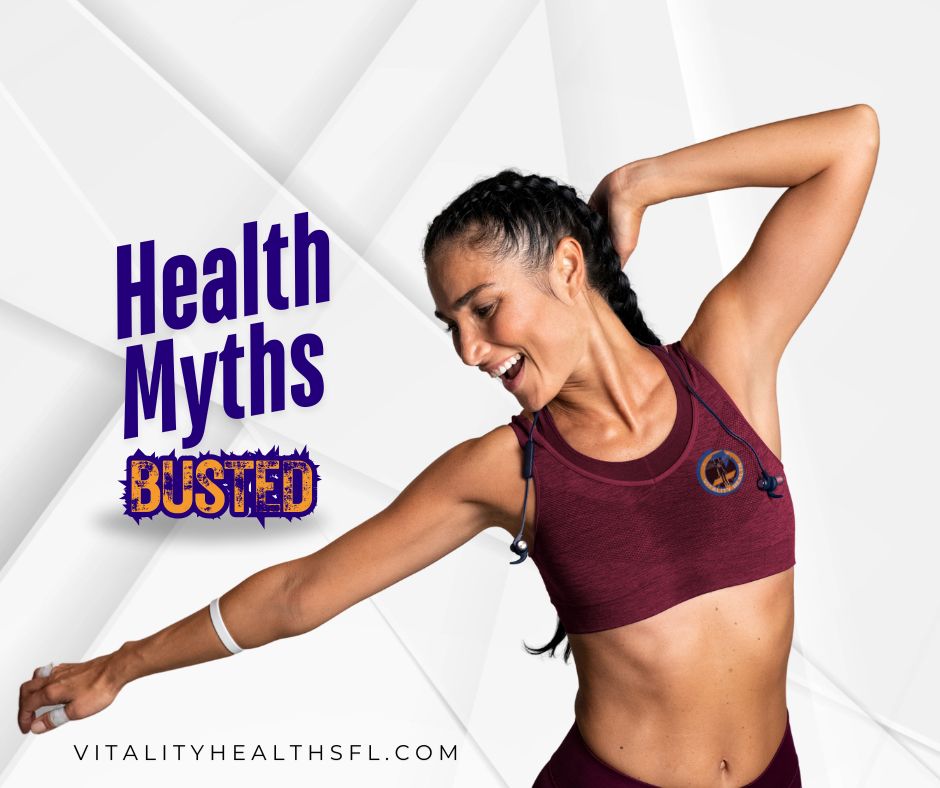 Health myths busted vitality health sfl