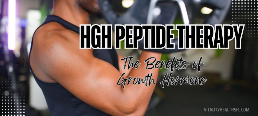 HGH therapy - Peptide therapy - Vitality Health SFL