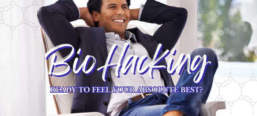 Biohacking Ready to Feel Your Absolute Best Vitality Health